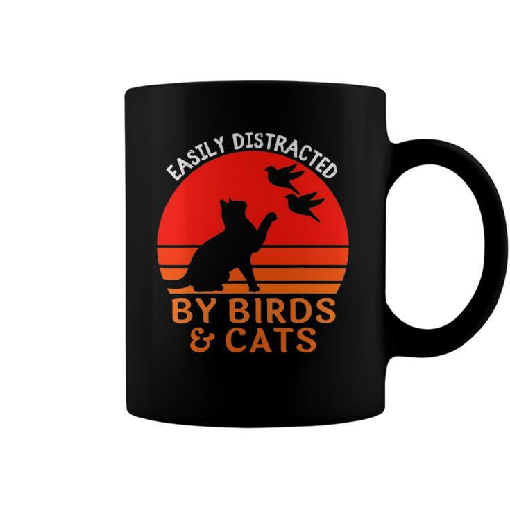 Easily Distracted By Birds And Cats Funny Bird And Cat Lover Coffee Mug