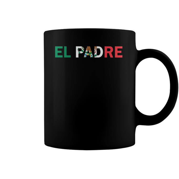 El Padre Fathers Day Mexican Flag Gift Coffee Mug