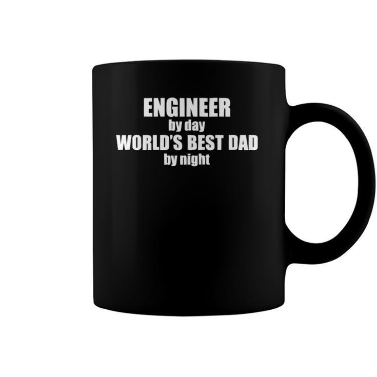 Engineer By Day Worlds Best Dad Mens Custom Job Engineering Funny Geek Awesome Fathers Day Christmas Coffee Mug
