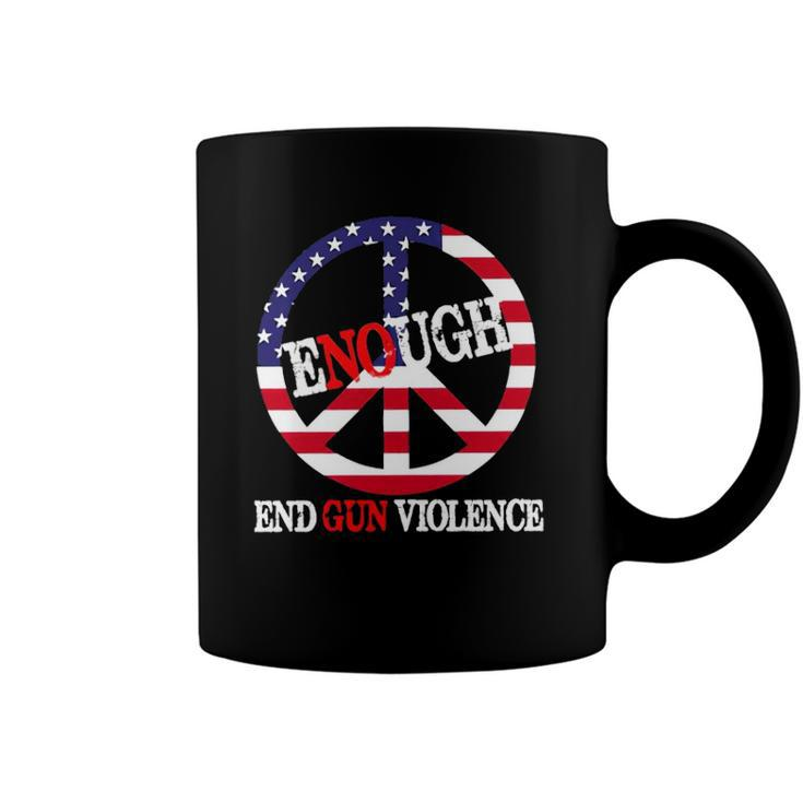 Enough Peace Sign Us Flag End Gun Violence Coffee Mug