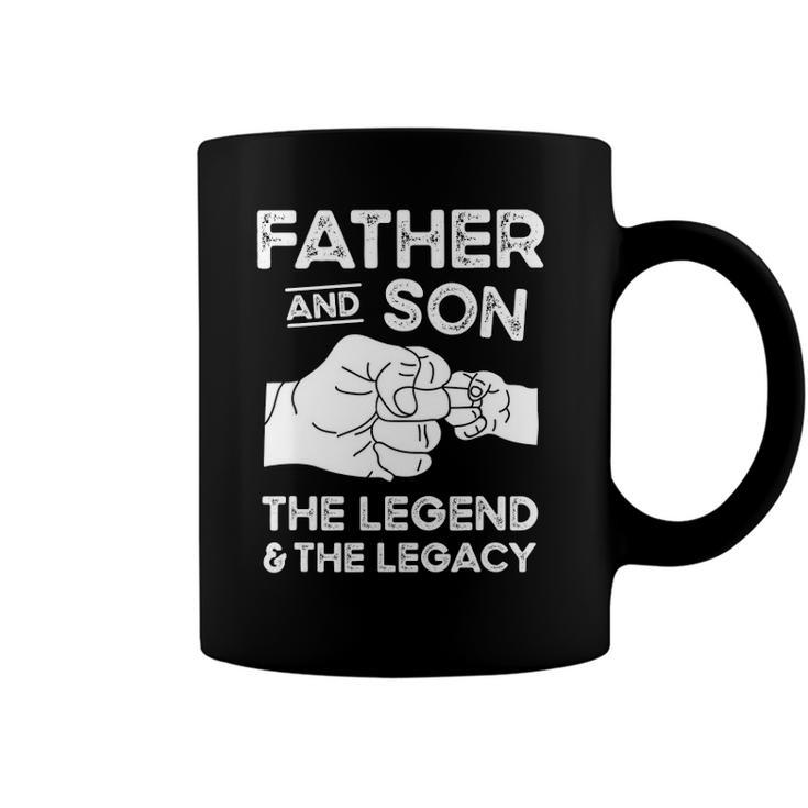 Father And Son The Legend And The Legacy Fist Bump Matching Coffee Mug