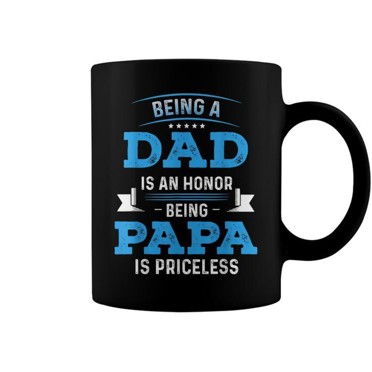 Fathers Day  For Dad An Honor Being Papa Is Priceless  V3 Coffee Mug