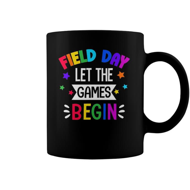 Field Day Let The Games Begin Kids Last Day Of School Coffee Mug