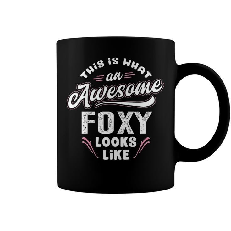 Foxy Grandma Gift   This Is What An Awesome Foxy Looks Like Coffee Mug