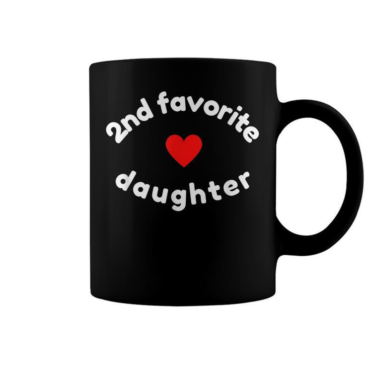 Funny 2Nd Second Child - Daughter For 2Nd Favorite Kid  Coffee Mug