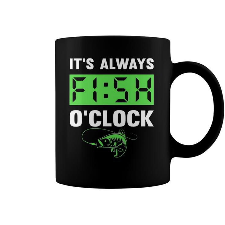 Funny Fishing Bass Fisherman Its Alwayss Fish Oclock Coffee Mug