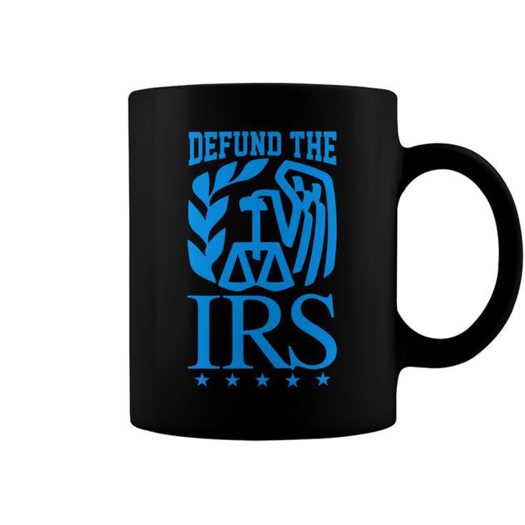 Funny Humour Irs Defund The Irs Coffee Mug