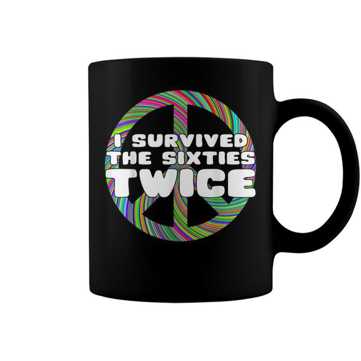 Funny I Survived The Sixties Twice - Birthday  Gift Coffee Mug