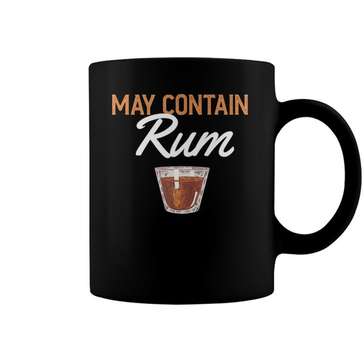Funny May Contain Rum Drink Alcoholic Beverage Rum Coffee Mug