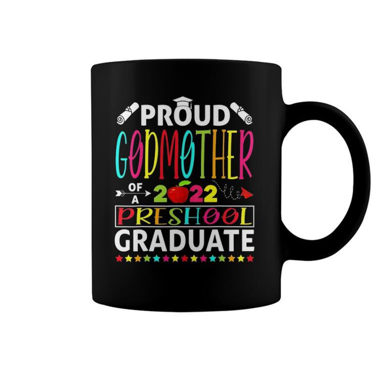 Funny Proud Godmother Of A Class Of 2022 Preschool Coffee Mug