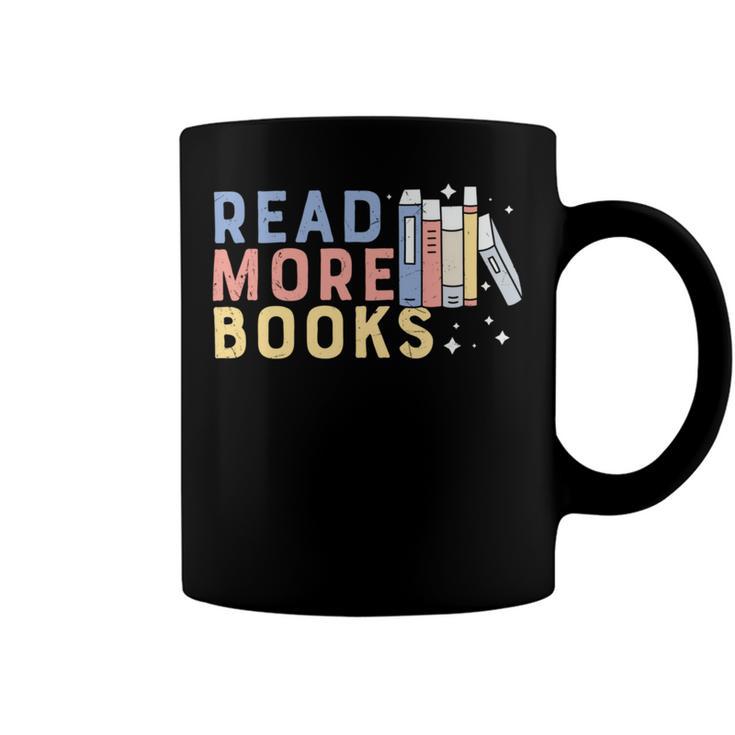 Funny  Read More Books Gift Coffee Mug