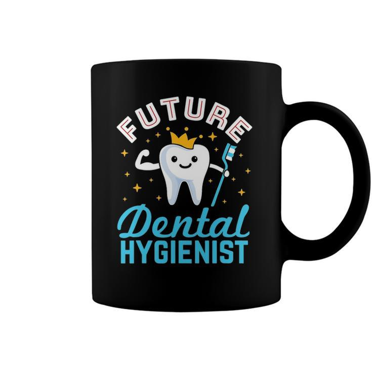 Future Dental Hygienist Hygiene Student Rdh Tooth Toothbrush Coffee Mug