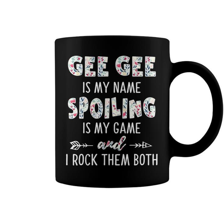 Gee Gee Grandma Gift   Gee Gee Is My Name Spoiling Is My Game Coffee Mug