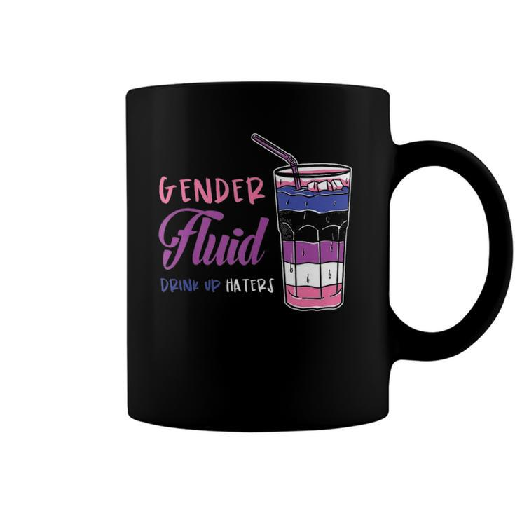 Genderfluid Drink Up Haters Genderfluid  Coffee Mug