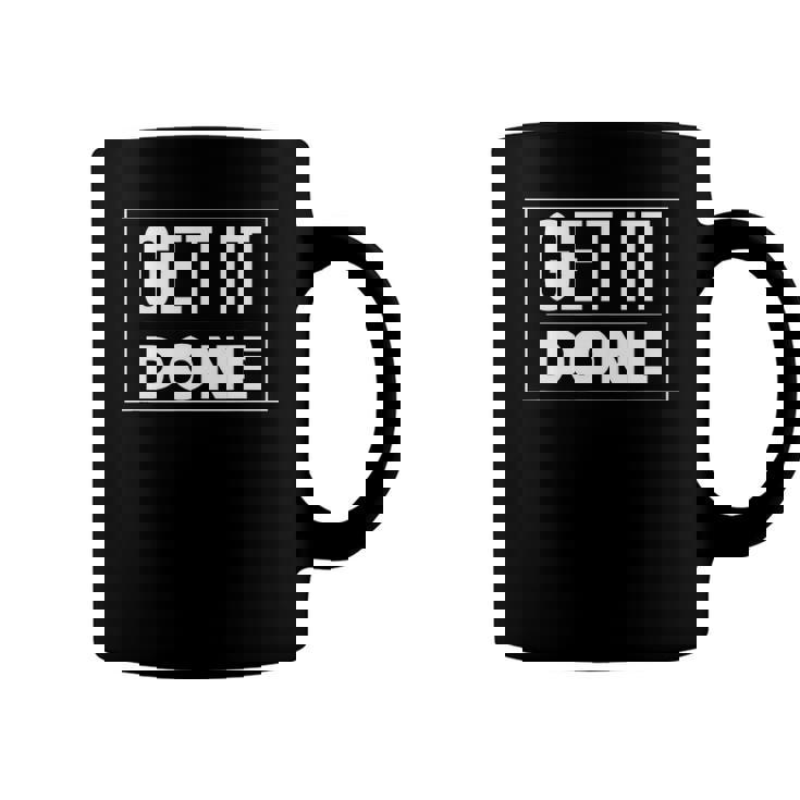 Get It Doneclothes Tee S Coffee Mug