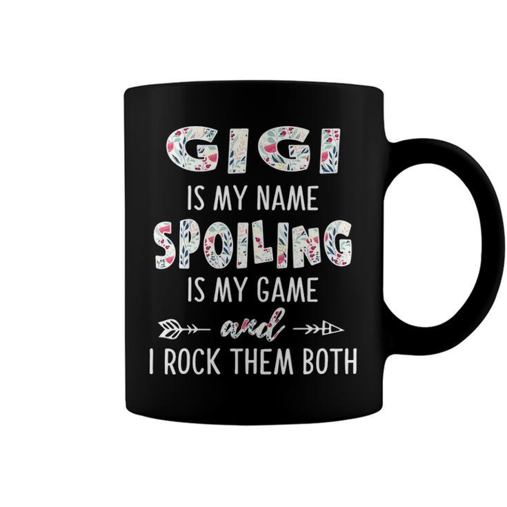 Gigi Grandma Gift   Gigi Is My Name Spoiling Is My Game Coffee Mug