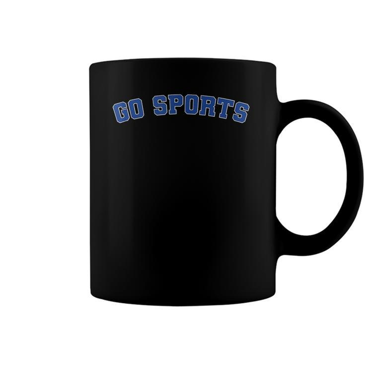 Go Sports Sarcastic Football Lover Gift Coffee Mug