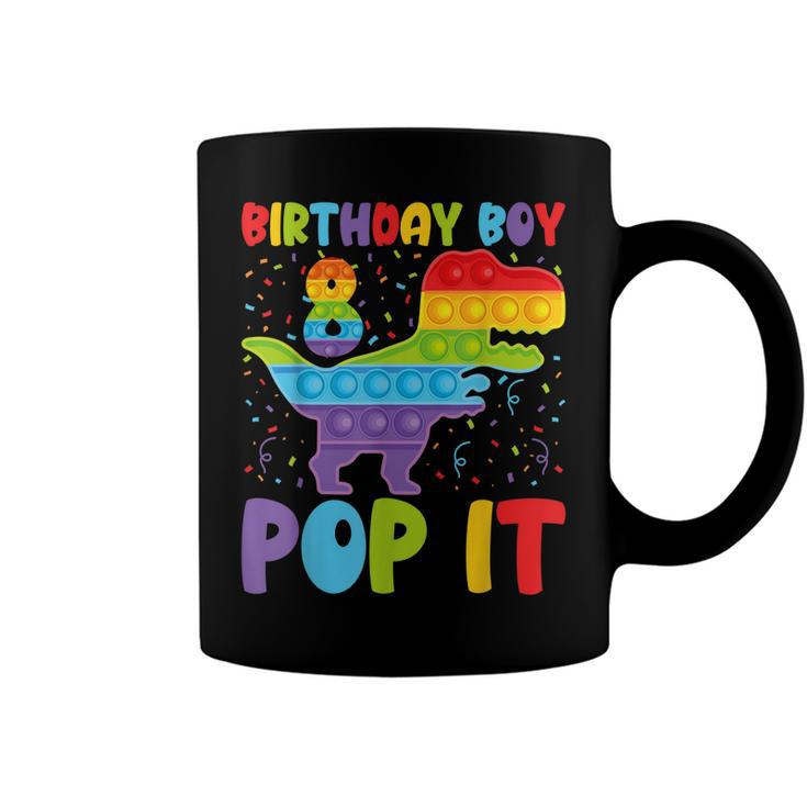 Happy 8Th Pop It Birthday Boy Dinosaur 8 Years Old Bday  Coffee Mug