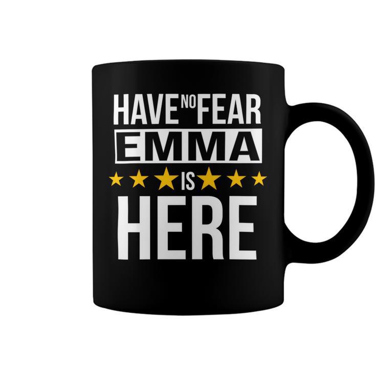 Have No Fear Emma Is Here Name Coffee Mug