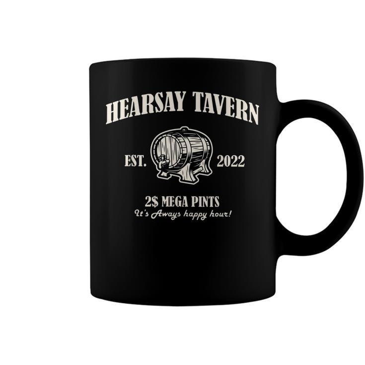 Hearsay Tavern Mega Pints Its Always Happy Hour Vintage  Coffee Mug