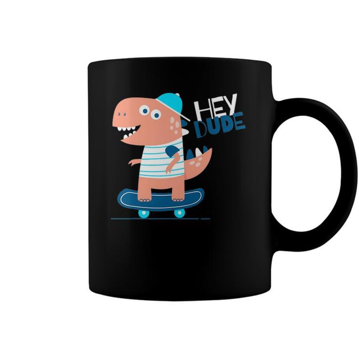 Hey Dude Skating Dinosaur Cool Graphic Designs Coffee Mug