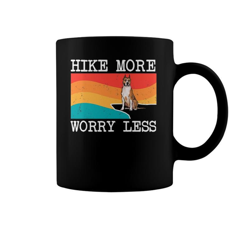 Hike More Worry Less American Staffordshire Terrier Hiking Coffee Mug