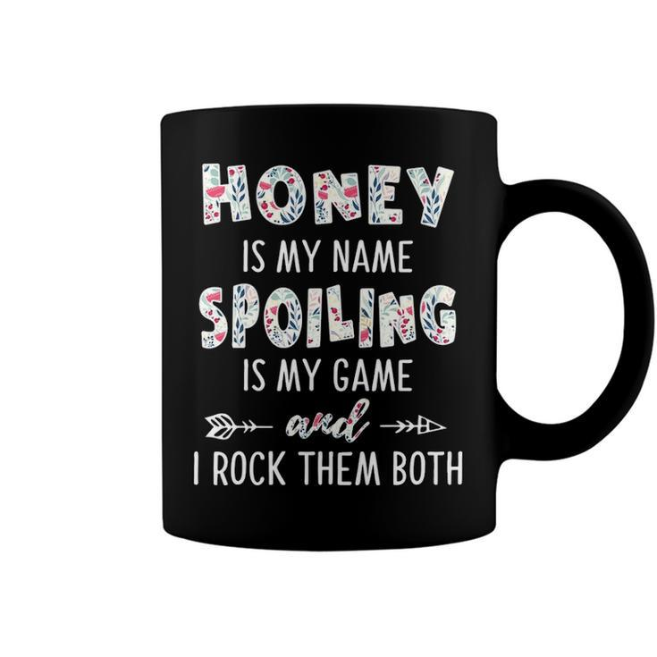 Honey Grandma Gift   Honey Is My Name Spoiling Is My Game Coffee Mug