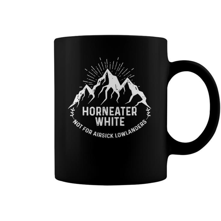 Horneater White Not For Airsick Lowlanders Tee Coffee Mug