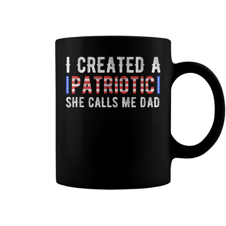 I Created A Patriotic Calls Me Dad 4Th Of July Fathers Day  Coffee Mug