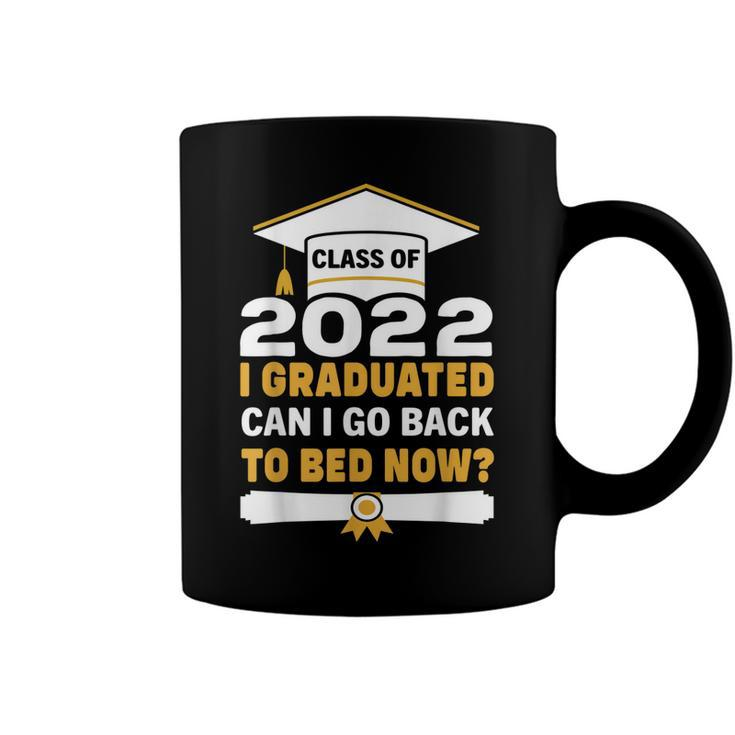 I Graduated Can I Go Back To Bed Now Graduation Boys Girls  Coffee Mug