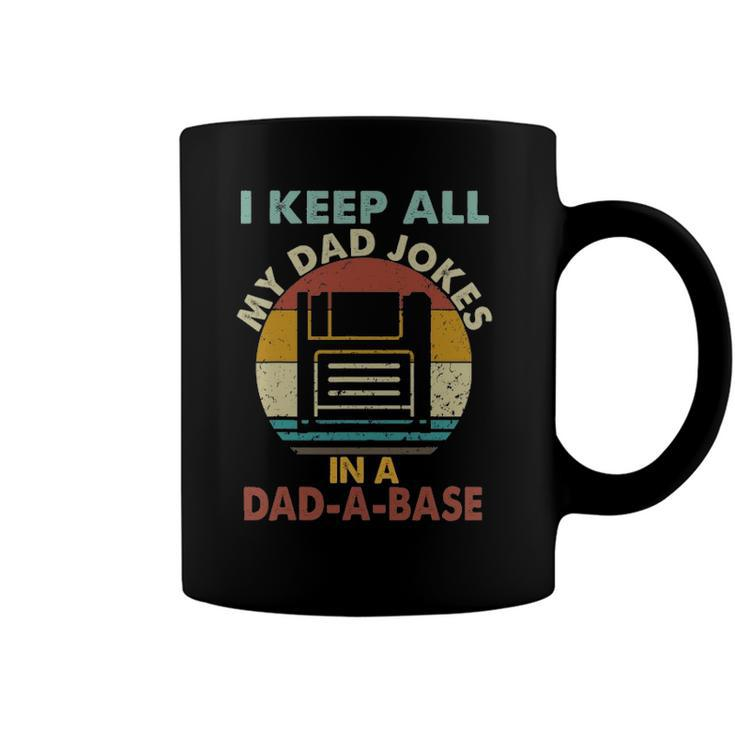 I Keep All My Dad Jokes In A Dad-A-Base Vintage Retro Daddy Coffee Mug