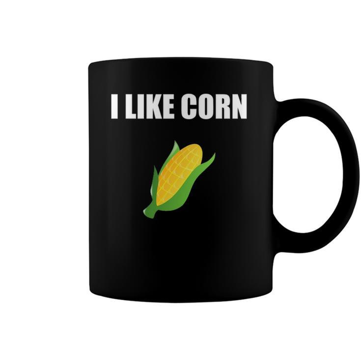 I Like Corn Corn Lover Gift Coffee Mug