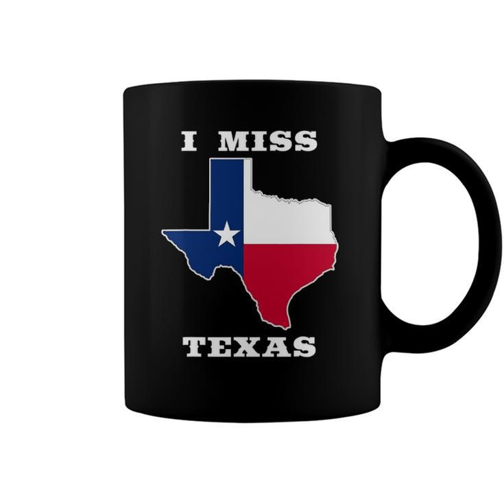 I Miss Texas Texas Flag Coffee Mug