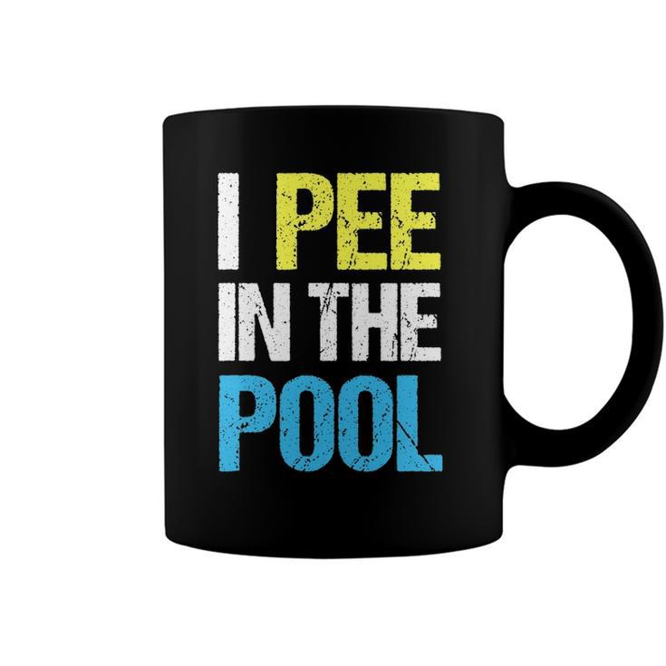 I Pee In The Pool Funny Summer Coffee Mug
