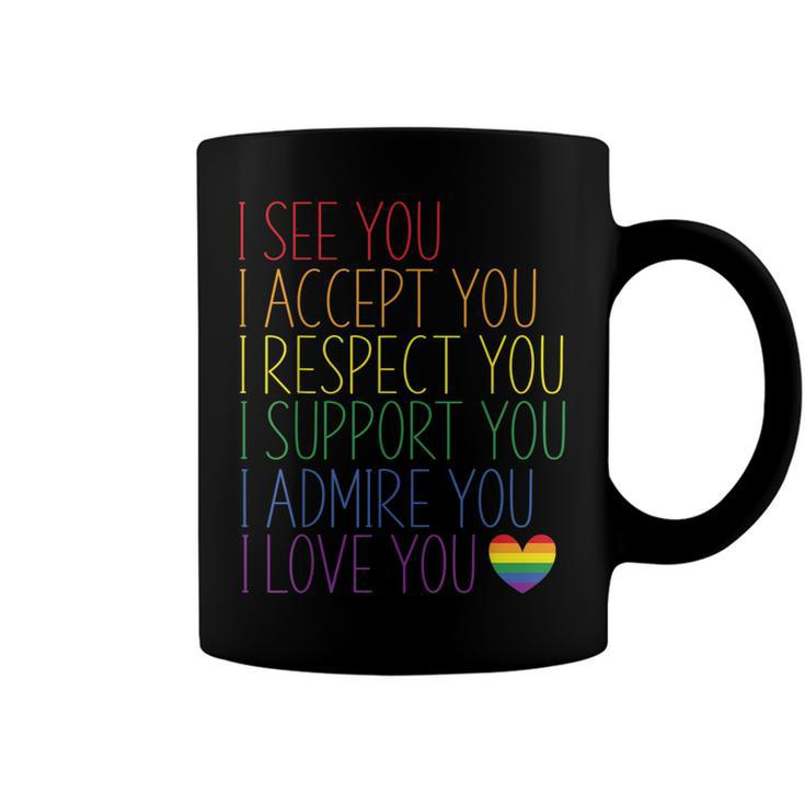 I See Accept Respect Support Admire Love You Lgbtq  V2 Coffee Mug