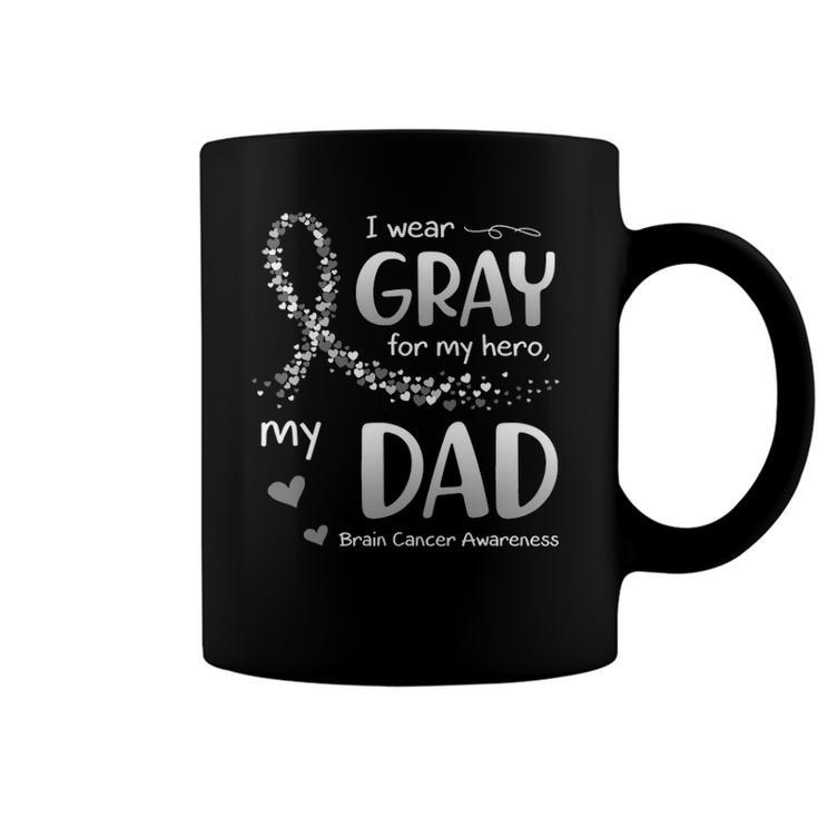 I Wear Gray For Dad Brain Cancer Awareness Coffee Mug