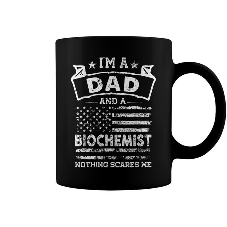 Im A Dad And Biochemist Funny Fathers Day & 4Th Of July  Coffee Mug