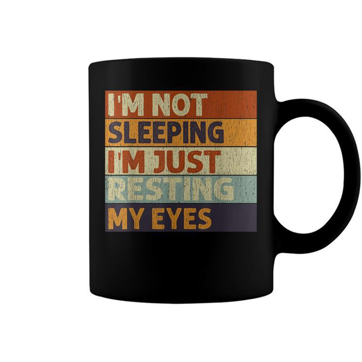 Im Not Sleeping Im Just Resting My Eyes Vintage Dad Joke Coffee Mug