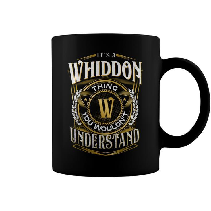 It A Whiddon Thing You Wouldnt Understand Coffee Mug