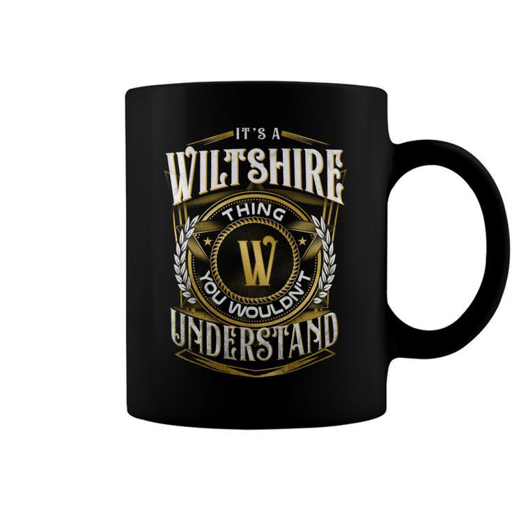 It A Wiltshire Thing You Wouldnt Understand Coffee Mug