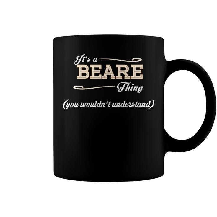 Its A Beare Thing You Wouldnt Understand T Shirt Beare Shirt  For Beare  Coffee Mug