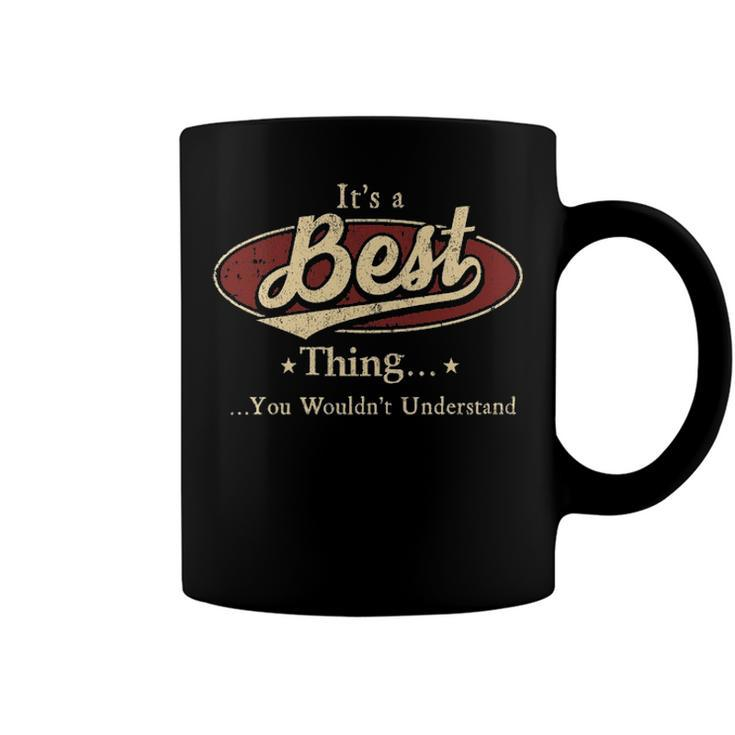 Its A Best Thing You Wouldnt Understand Shirt Personalized Name GiftsShirt Shirts With Name Printed Best Coffee Mug