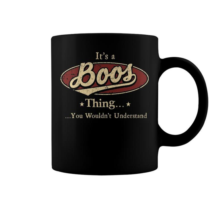 Its A Boos Thing You Wouldnt Understand Shirt Personalized Name Gifts T Shirt Shirts With Name Printed Boos Coffee Mug