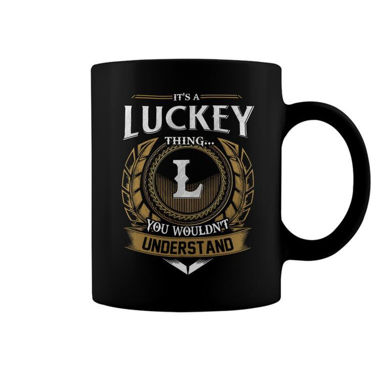 Its A Luckey Thing You Wouldnt Understand Name  Coffee Mug