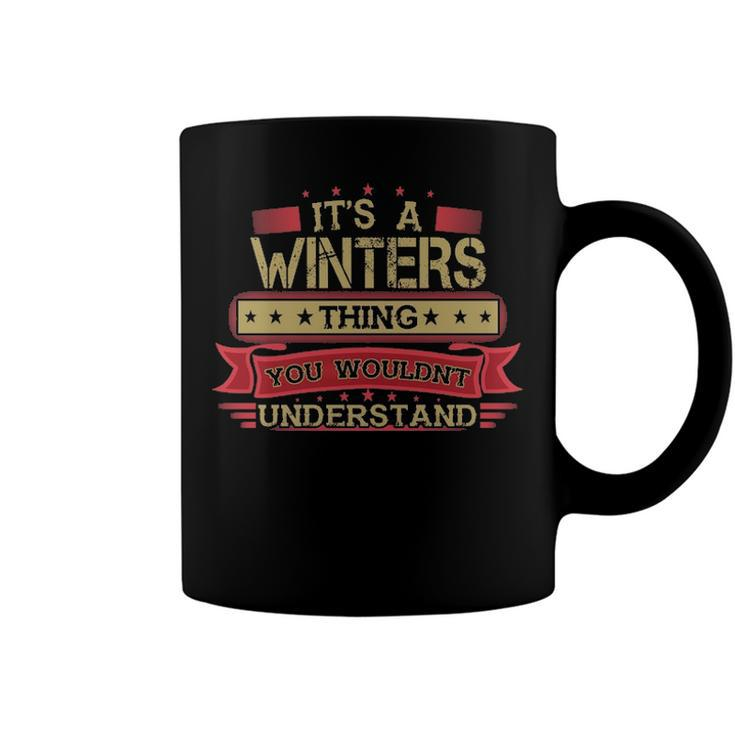 Its A Winters Thing You Wouldnt Understand T Shirt Winters Shirt Shirt For Winters Coffee Mug