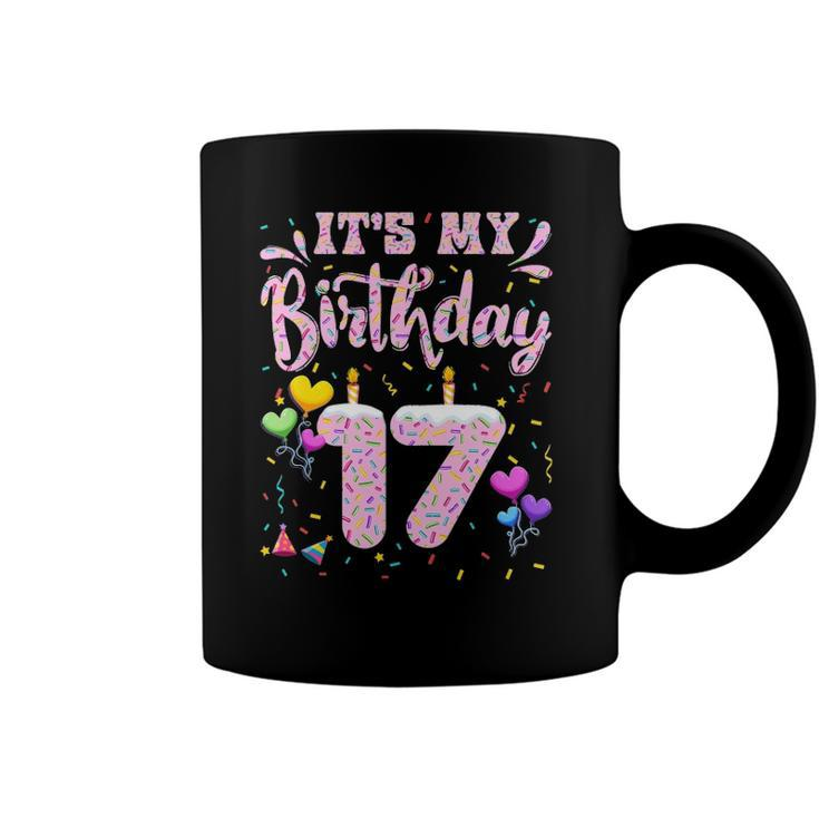 Its My 17Th Birthday Girl Doughnut Happy 17 Years Old Teens Coffee Mug