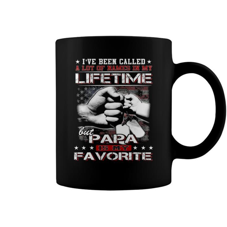 Ive Been Called A Lot Of Names Papa Is My Favorite Coffee Mug