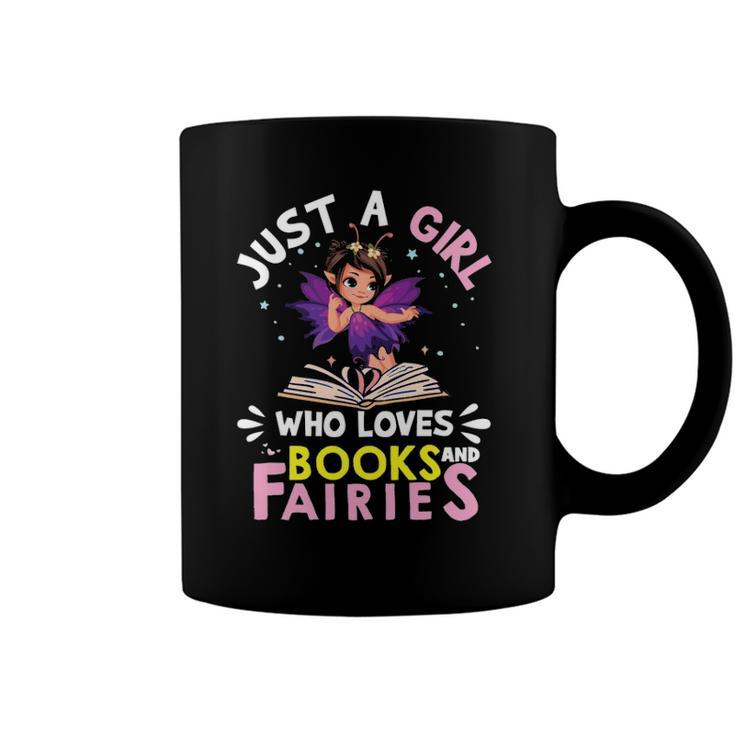 Just A Girl Who Loves Books And Fairies Birthday Fairy Girls Coffee Mug
