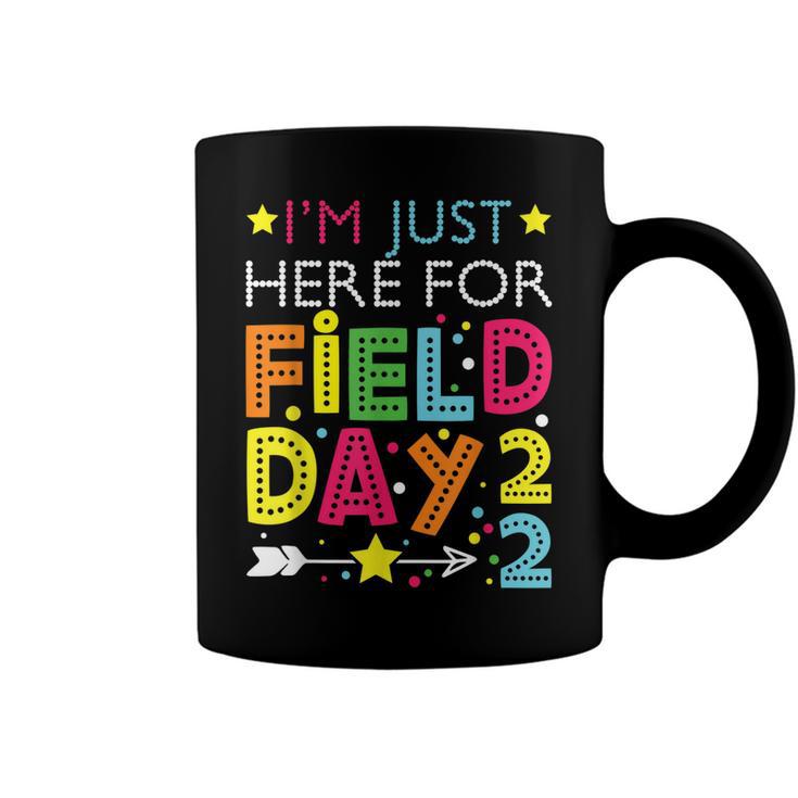 Just Here For Field Day 2022 Teacher Kids Summer  Coffee Mug