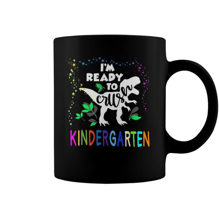 Kids Dinosaur Lover Im Ready To Crush Kindergarten Coffee Mug